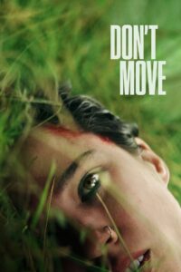 Don’t Move Cały Film – Online – Gdzie Oglądać?