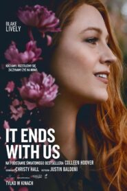 It Ends with Us Cały Film – Online – Gdzie Oglądać?