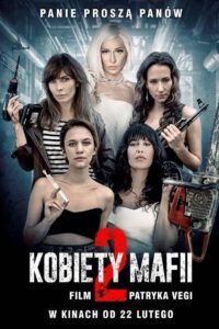 Kobiety mafii 2 Cały Film – Online – Gdzie Oglądać?