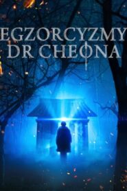 Egzorcyzmy doktora Cheona Cały Film – Online – Gdzie Oglądać?