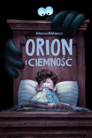 Orion i Ciemność Cały Film – Online – Gdzie Oglądać?