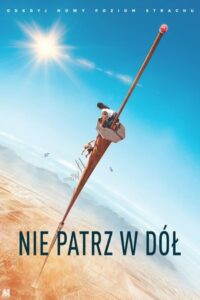 Nie patrz w dół Cały Film – Online – Gdzie Oglądać?