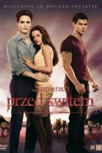 Saga „Zmierzch”: Przed świtem. Część 1 Cały Film – Online – Gdzie Oglądać?