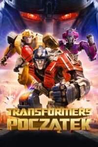 Transformers: Początek Cały Film – Online – Gdzie Oglądać?