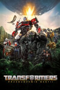 Transformers: Przebudzenie bestii Cały Film – Online – Gdzie Oglądać?