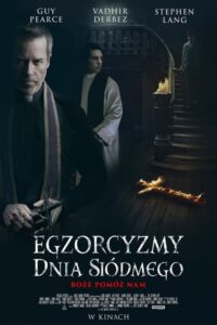 Egzorcyzmy Dnia Siódmego Cały Film – Online – Gdzie Oglądać?