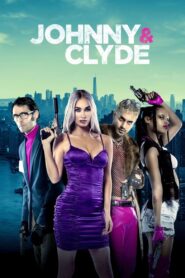 Johnny & Clyde Cały Film – Online – Gdzie Oglądać?