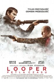 Looper – Pętla czasu Cały Film – Online – Gdzie Oglądać?