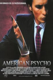 American Psycho Cały Film – Online – Gdzie Oglądać?