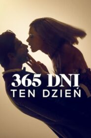 365 dni: Ten dzień Cały Film – Online – Gdzie Oglądać?