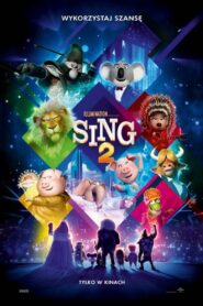 Sing 2 Cały Film – Online – Gdzie Oglądać?