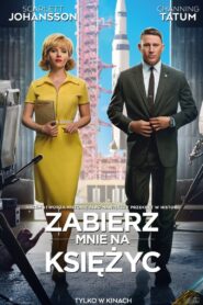 Zabierz mnie na Księżyc Cały Film – Online – Gdzie Oglądać?