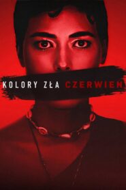 Kolory zła: Czerwień Cały Film – Online – Gdzie Oglądać?