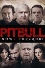 Pitbull. Nowe porządki Cały Film – Online – Gdzie Oglądać?