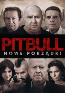 Pitbull. Nowe porządki Cały Film – Online – Gdzie Oglądać?