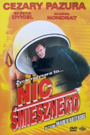 Nic śmiesznego Cały Film – Online – Gdzie Oglądać?