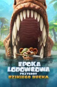 Epoka lodowcowa: Przygody dzikiego Bucka Cały Film – Online – Gdzie Oglądać?