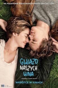 Gwiazd naszych wina Cały Film – Online – Gdzie Oglądać?