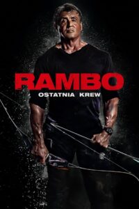 Rambo: Ostatnia Krew Cały Film – Online – Gdzie Oglądać?