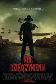 Noc Dziękczynienia Cały Film – Online – Gdzie Oglądać?