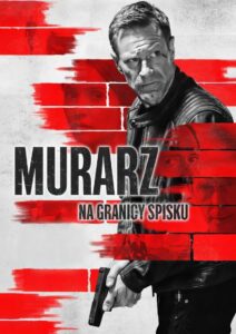 Murarz. Na granicy spisku Cały Film – Online – Gdzie Oglądać?