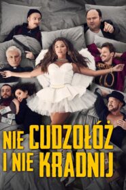 Nie cudzołóż i nie kradnij Cały Film – Online – Gdzie Oglądać?