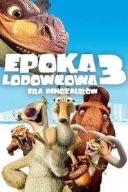 Epoka Lodowcowa 3: Era Dinozaurów Cały Film – Online – Gdzie Oglądać?