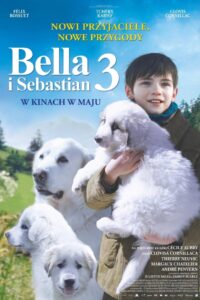 Bella i Sebastian 3 Cały Film – Online – Gdzie Oglądać?