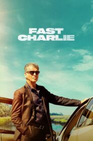 Fast Charlie Cały Film – Online – Gdzie Oglądać?