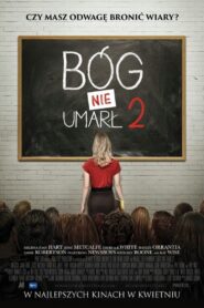 Bóg nie umarł 2 Cały Film – Online – Gdzie Oglądać?