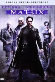 Matrix Cały Film – Online – Gdzie Oglądać?