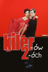 Kiler-ów 2-óch Cały Film – Online – Gdzie Oglądać?