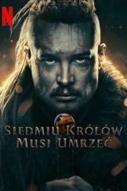 Siedmiu królów musi umrzeć Cały Film – Online – Gdzie Oglądać?