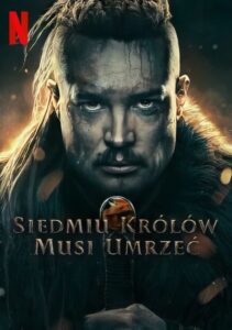 Siedmiu królów musi umrzeć Cały Film – Online – Gdzie Oglądać?