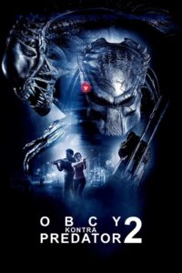 Obcy kontra Predator 2 Cały Film – Online – Gdzie Oglądać?