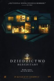 Dziedzictwo. Hereditary Cały Film – Online – Gdzie Oglądać?