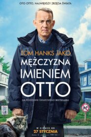 Mężczyzna imieniem Otto Cały Film – Online – Gdzie Oglądać?