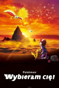 Film Pokémon: Wybieram cię! Cały Film – Online – Gdzie Oglądać?