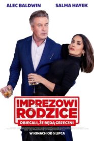 Imprezowi rodzice Cały Film – Online – Gdzie Oglądać?