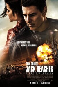 Jack Reacher: Nigdy nie wracaj Cały Film – Online – Gdzie Oglądać?