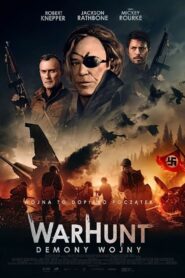 WarHunt. Demony wojny Cały Film – Online – Gdzie Oglądać?