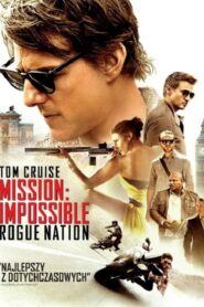 Mission: Impossible – Rogue Nation Cały Film – Online – Gdzie Oglądać?