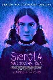 Sierota. Narodziny zła Cały Film – Online – Gdzie Oglądać?