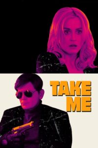 Take Me Cały Film – Online – Gdzie Oglądać?