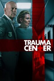 Trauma Center Cały Film – Online – Gdzie Oglądać?