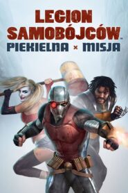 Legion Samobójców: Piekielna Misja Cały Film – Online – Gdzie Oglądać?