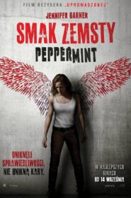 Smak Zemsty. Peppermint Cały Film – Online – Gdzie Oglądać?