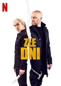 Złe dni Cały Film – Online – Gdzie Oglądać?