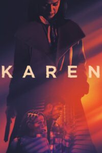 Karen Cały Film – Online – Gdzie Oglądać?