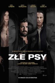 Złe psy Cały Film – Online – Gdzie Oglądać?